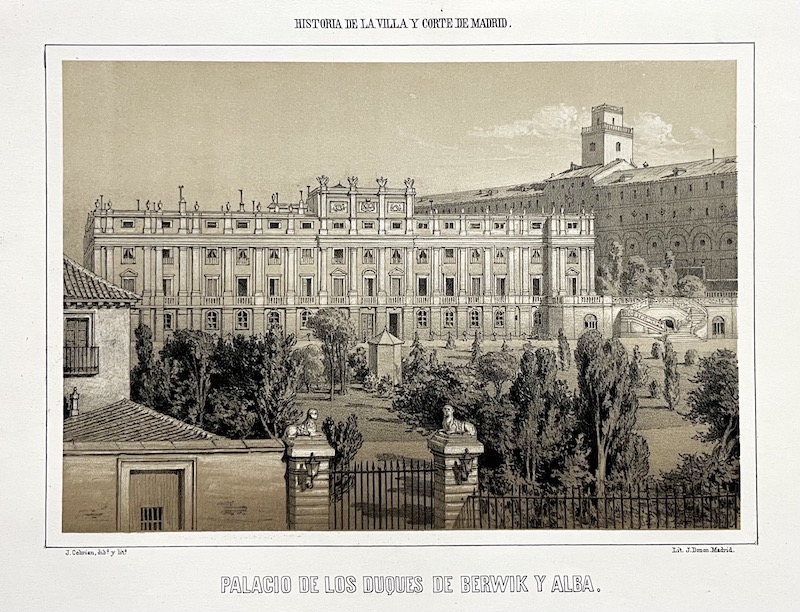 Historia de la Villa y Corte de Madrid - Palacio de los Duques de Berwik y Alba