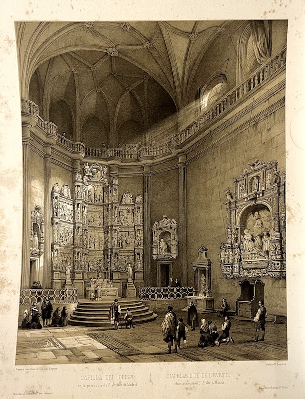 Capilla del Obispo en la Parroquia de S. Andres de Madrid ; Chapelle dite de l' Eveque dans la paroisse de St. Andre a Madrid