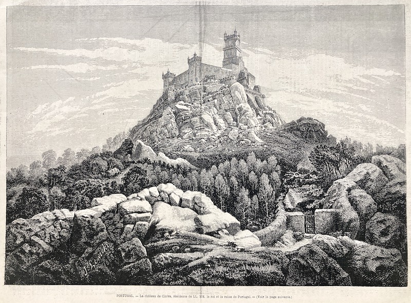 Portugal, Le Château de Cintra, Résidence de LL. MM. le Roi et la Reine de Portugal.