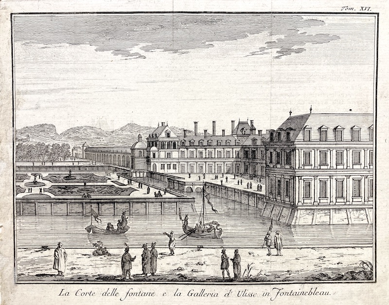 La Corte delle Fontane e la Galleria d' Ulisse in Fontainebleau - Tom. XVI