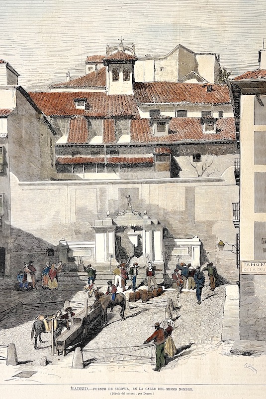 MADRID - Fuente de Segovia, en la Calle del mismo Nombre (Dibujo del Natural, por Domec)