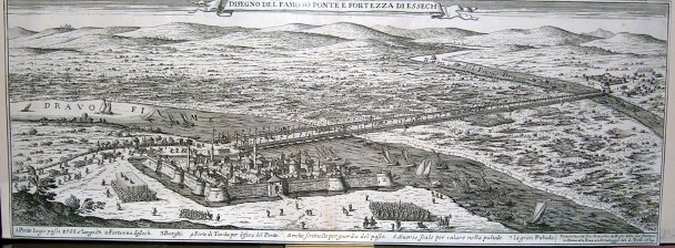 Disegno del Famoso Ponte e Fortezza di Essech (Osijek/Esseg)