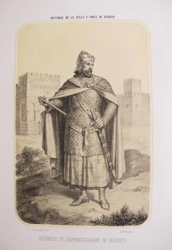 Historia de la Villa y Corte de Madrid - Alfonso VI, Conquistador de Madrid