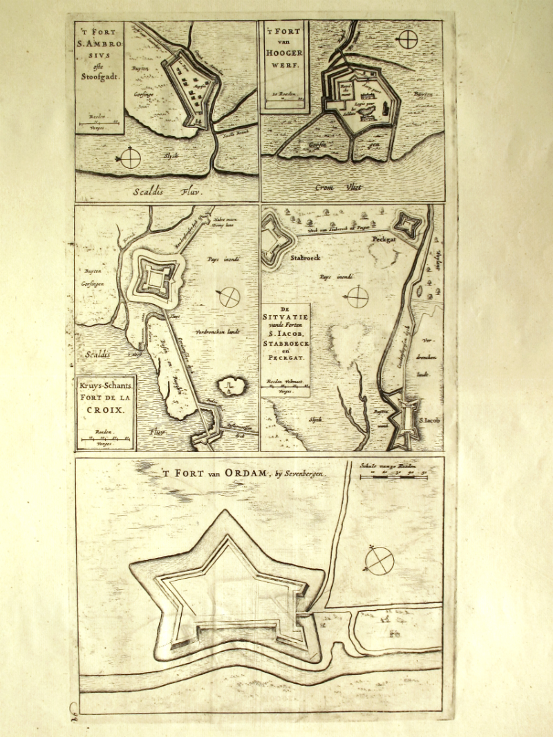 ‘T Fort S. Ambrosius ofte Stoofgadt; ‘T Fort van Hoogerwerf; Kruys-Schants. Fort de la Croix; de Situatie vande Forten S. Iacob, Stabroeck en Peckgat; T' Fort van Ordam, bÿ Sevenbergen
