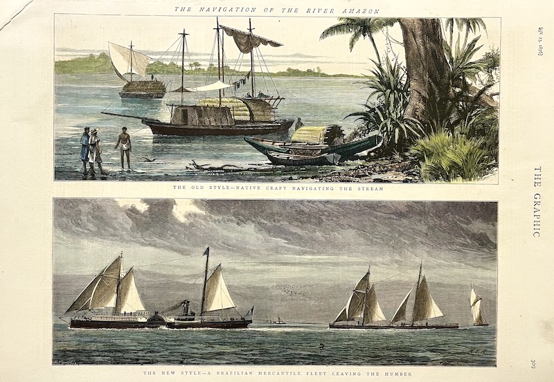 The Navigation of the River Amazon: The Old Style, Native Craft Navigating the Stream ; The New Stye, A Brazilian Mercantile Fleet Leaving the Humber