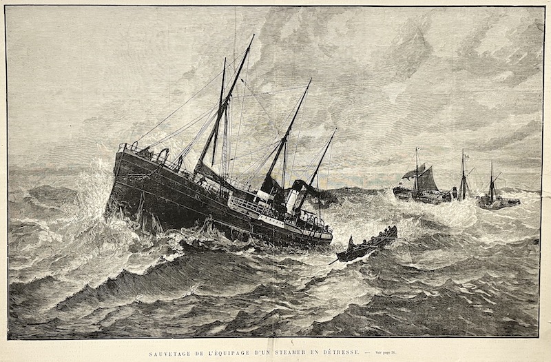 Sauvetage de l' Equipage d' un Steamer en Detresse [Rescate de la tripulación de un vapor en apuros]