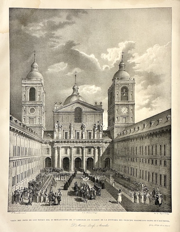 Vista del Patio de los Reyes del Rl. Monasterio de S. Lorenzo, en Ocasión de la Entrada del Principe Maximiliano, Padre de N. Aug. Reyna [El Escorial]