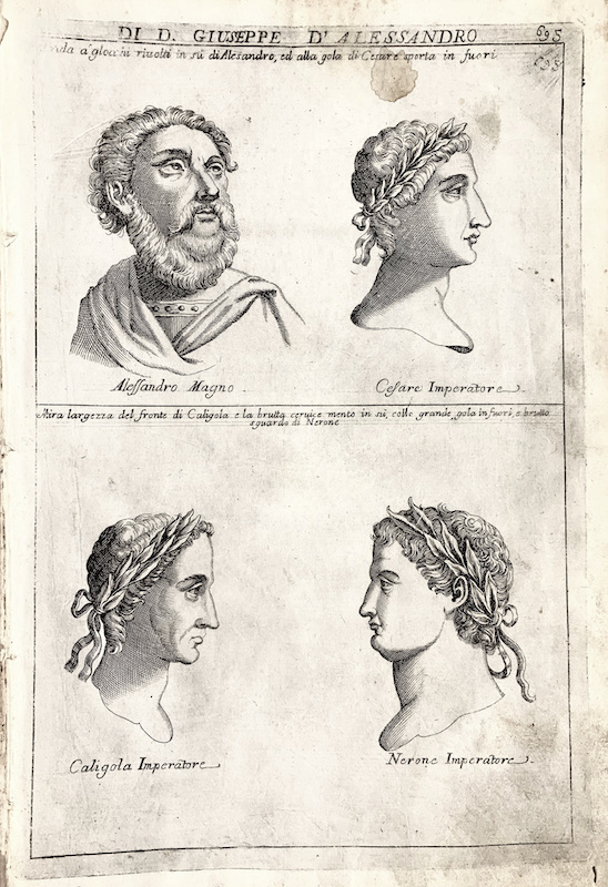 Alessandro Magno / Cesare Imperatore / Caligola Imperatore / Nerone Imperatore
