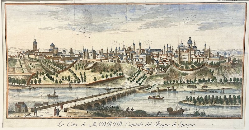 La Citta di MADRID Capitale del Regno de Spagna [La Ciudad de Madrid, Capital del Reino de España]