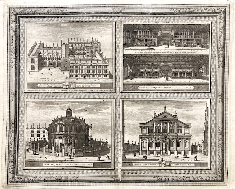 La Galerie Agréable du Monde, Nº 51 - La Bibliotheque Bodleienne Liberaux a Oxford & les Auditoires des Arts yus du Côté du Midi ; [...] du Côté interieur de l' Occident ; Vue du Theatre de Sheldon a Oxford, du côté du Nord ; [...] du côté du Midi
