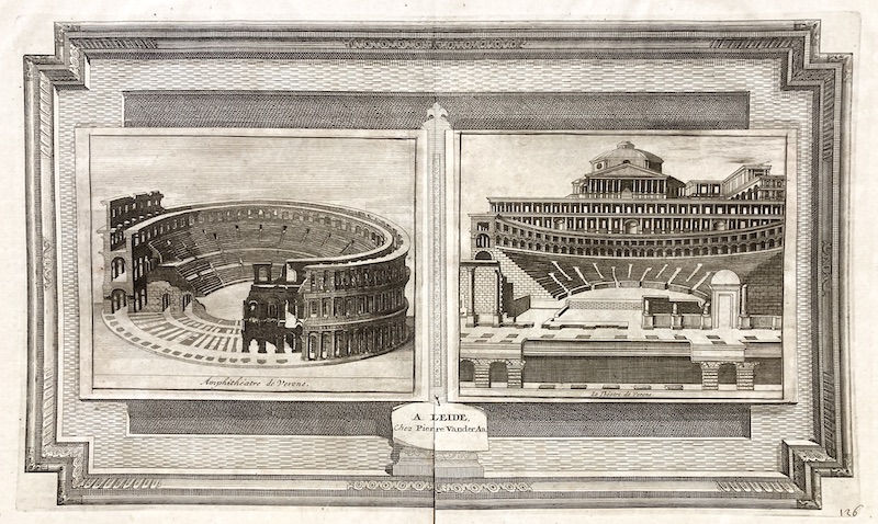 La Galerie Agréable du Monde, Nº 126 - Amphithéatre de Verona ; Le Théatre de Verona