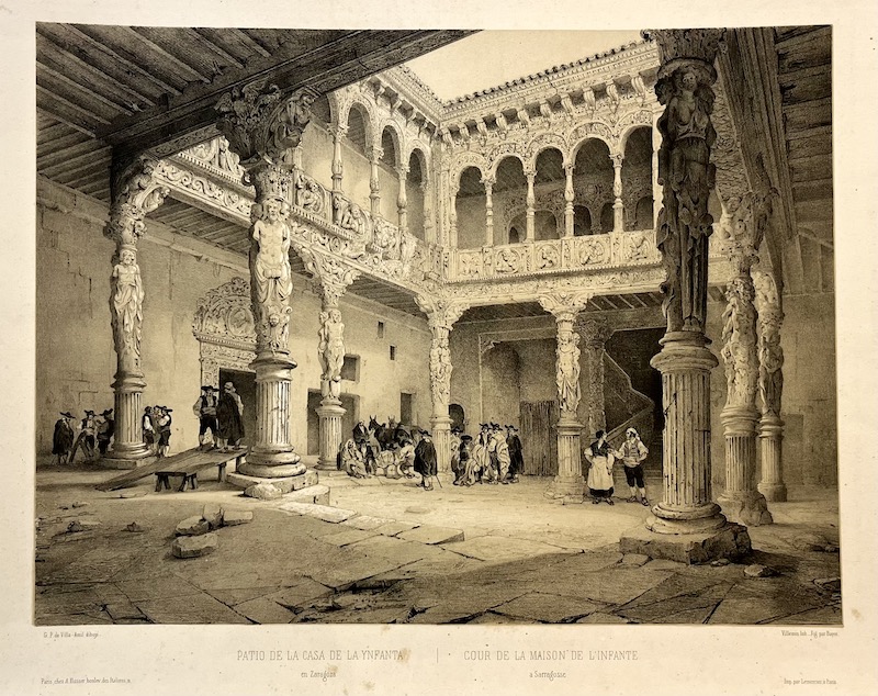 Patio de la Casa de la Ynfanta en Zaragoza ; Cour de la Maison de l' Infante a Sarragosse
