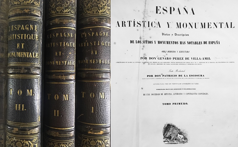 España Artistica y Monumental Vistas y descripción de los sitios y monumentos mas notables de España